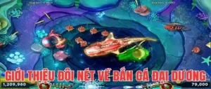 Chinh Phục Đại Dương Bao La Tại Sảnh Bắn Cá Đại Dương 28Win